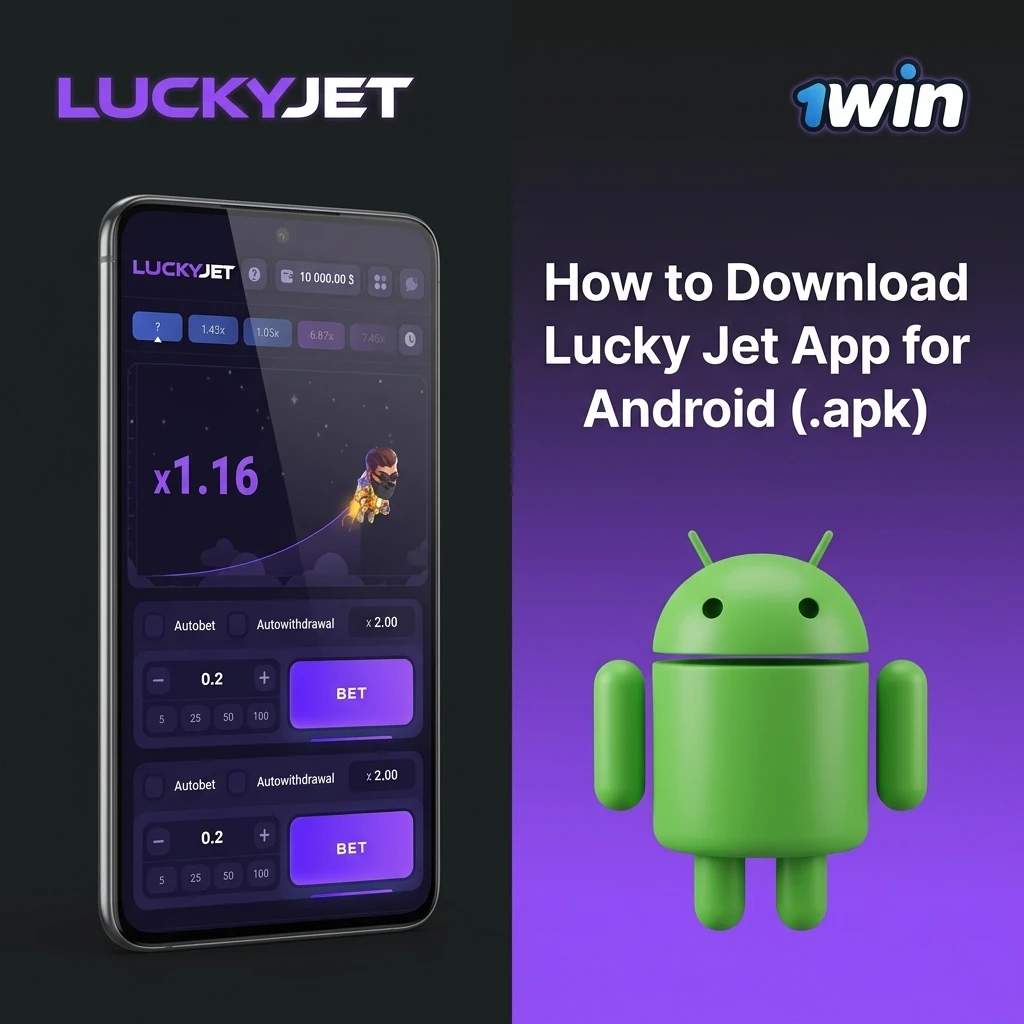 Download Lucky Jet APK for Android via 1win app outside Google Play Store in under two minutes